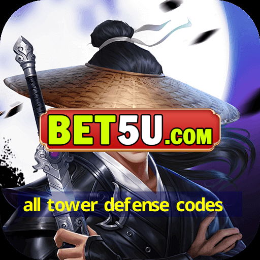 all tower defense codes